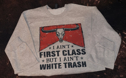 Ain't First Class