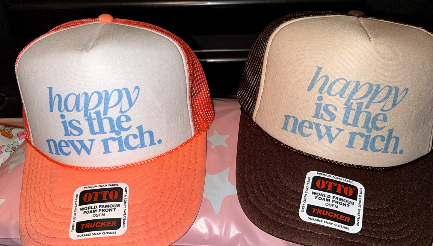Happy is the new Rich Trucker Hat