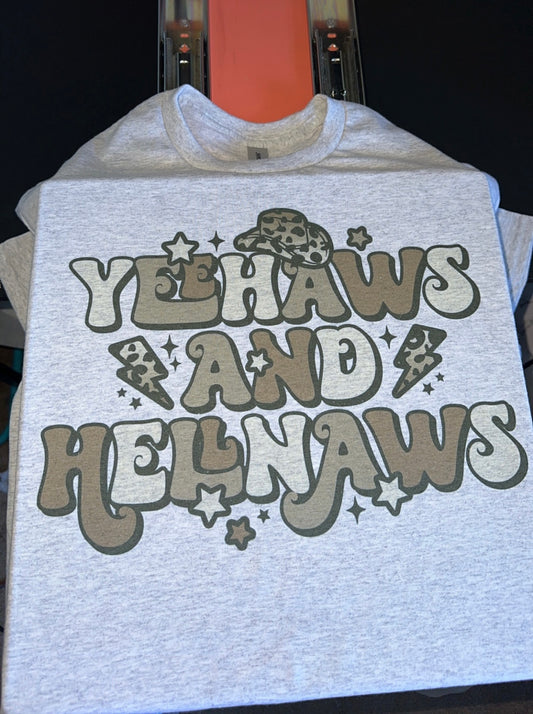 Yeehaws & Hellnaws