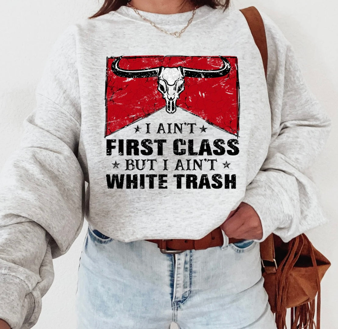 Ain't First Class
