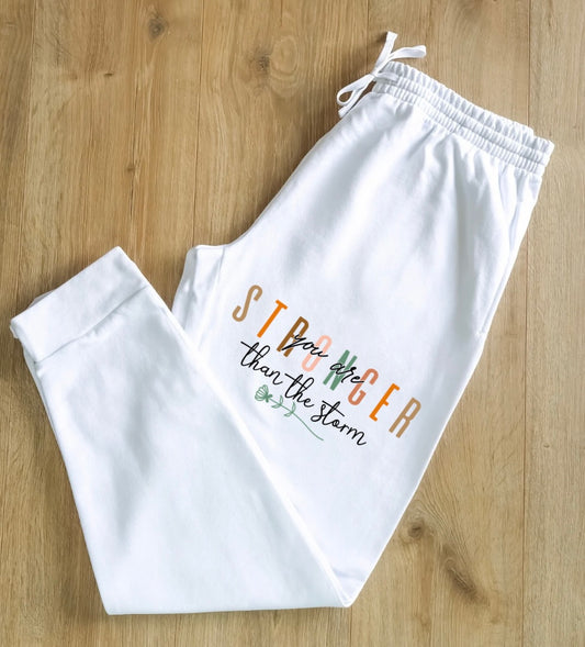 Stronger than the Storm Sweatpants